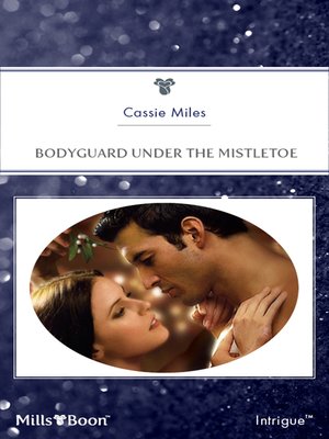 cover image of Bodyguard Under the Mistletoe